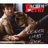 CD - Achim Petry - Keiner liebt dich (Gebraucht)