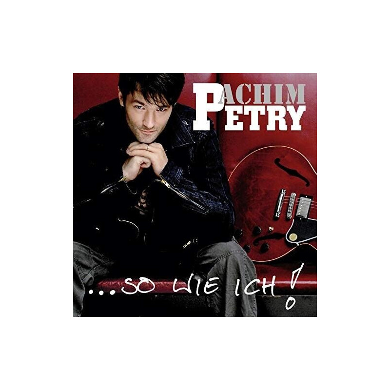 CD - Achim Petry - So Wie Ich ! (Gebraucht)
