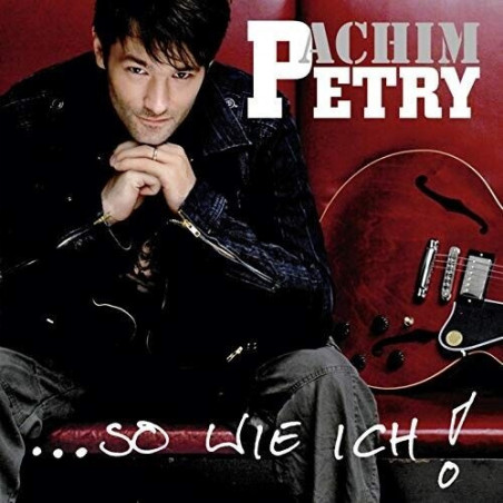 CD - Achim Petry - So Wie Ich ! (Gebraucht)
