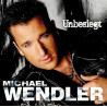 CD - Michael Wendler - Unbesiegt (Gebraucht)