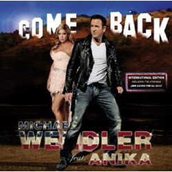 CD - MICHAEL WENDLER FEAT ANIKA - COME BACK (INTERNATIONAL EDITION) (Gebraucht)