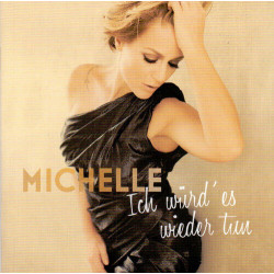 CD - Michelle - Ich würd´es wieder tun (Gebraucht)