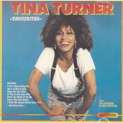 CD - Tina Turner & The Ikettes – Favourites (Gebraucht)