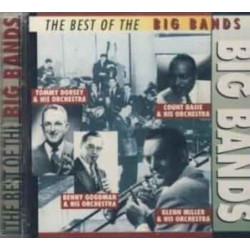 CD - Big Bands - The best of the big bands (Gebraucht)